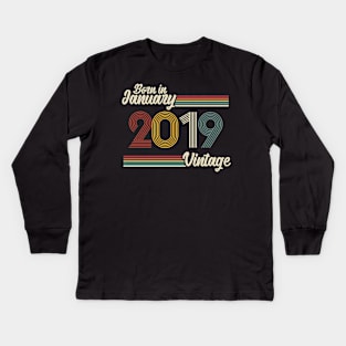 Vintage Born in January 2019 Kids Long Sleeve T-Shirt